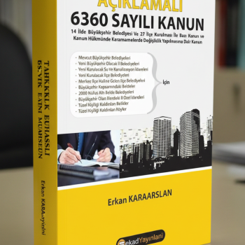 Açıklamalı 6360 Sayılı Kanun